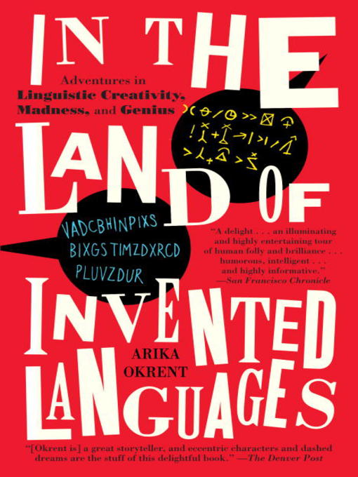 Title details for In the Land of Invented Languages by Arika Okrent - Available